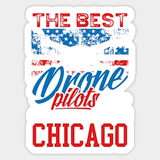 The Best Drone Pilots Come from Chicago Drone Piloting Sticker